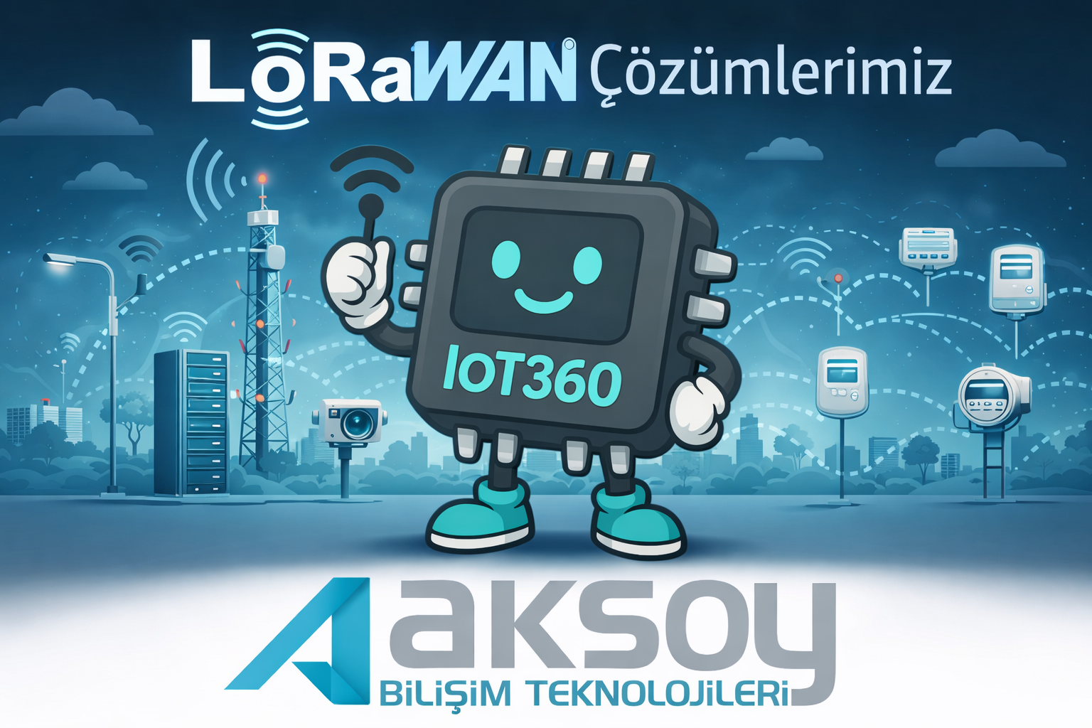 LoRaWAN IoT Çözümleri